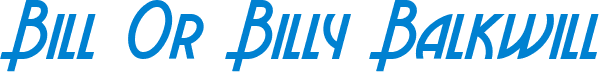 Bill Or Billy Balkwill