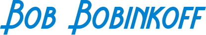 Bob Bobinkoff