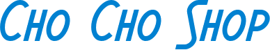 Cho Cho Shop
