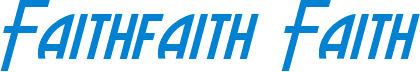 Faithfaith Faith