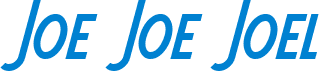 Joe Joe Joel