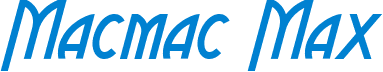 Macmac Max