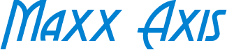 Maxx Axis