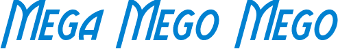 Mega Mego Mego