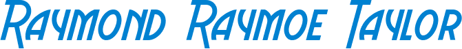 Raymond Raymoe Taylor